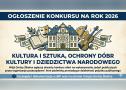  „Kultura i  sztuka, ochrony dóbr kultury i dziedzictwa narodowego”