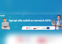 sprzęt dla szkół w ramach KPO